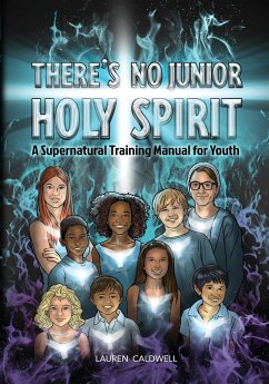 There's No Junior Holy Spirit - Caldwell, Lauren Moore