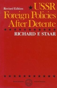 USSR Foreign Policies After Detente - Staar, Richard F.