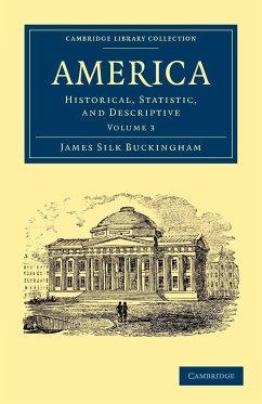 America - Volume 3 - Buckingham, James Silk