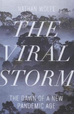 The Viral Storm - Wolfe, Nathan