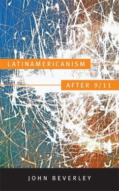 Latinamericanism after 9/11 - Beverley, John