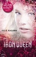 The Iron Queen - Kagawa, Julie