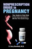 Nonprescription Drugs in Pregnancy: Your Pocket Guide to Fetal Risk for the Active Ingredients in 500 Over-The-Counter Drugs