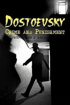 Russian Classics in Russian and English: Crime and Punishment by Fyodor Dostoevsky (Dual-Language Book) - Dostoevsky, Fyodor