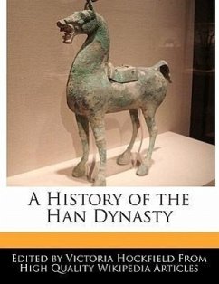 A History of the Han Dynasty - Hockfield, Victoria