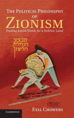 The Political Philosophy of Zionism - Chowers, Eyal