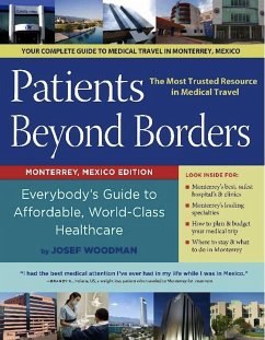 Patients Beyond Borders Monterrey, Mexico Edition - Woodman, Josef