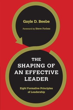 The Shaping of an Effective Leader - Beebe, Gayle D