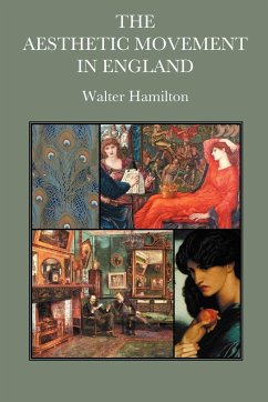 The Aesthetic Movement in England - Hamilton, Walter