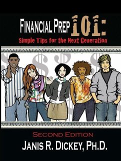 Financial Prep 101: Simple Tips for the Next Generation - Dickey, Janis R.