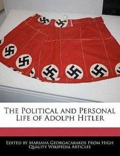 The Political and Personal Life of Adolph Hitler - Georgacarakos, Mariana
