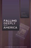 Falling Deeply Into America