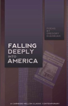 Falling Deeply Into America - Djanikian, Gregory