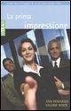 La prima impressione La prima impressione