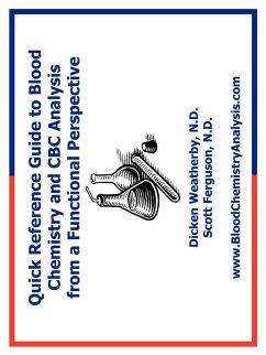 Reference Guide to Blood Chemistry Analysis - Weatherby, Richard; Weatherby, Dicken C.