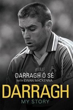 Darragh: My Story - Ó. Sé, Darragh; MacKenna, Ewan