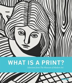 What Is a Print?: Selections from the Museum of Modern Art - Suzuki, Sarah