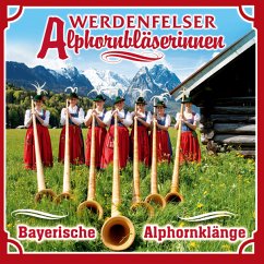 Bayerische Alphornkänge - Werdenfelser Alphornbläserinnen