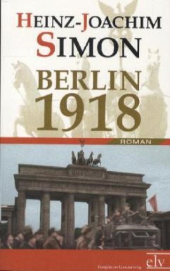 Berlin 1918 - Simon, Heinz-Joachim