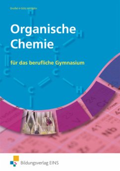 Organische Chemie - Götz, Dieter;Köplin, Bernd;Droßel, Wolfgang