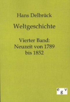 Weltgeschichte - Delbrück, Hans