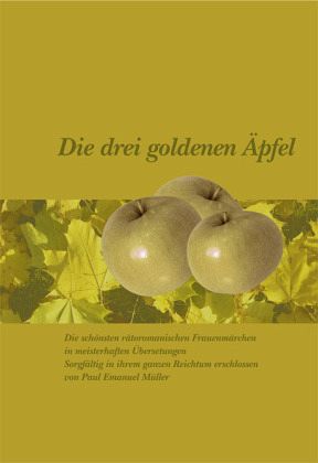 Die drei goldenen Äpfel Die drei goldenen Äpfel