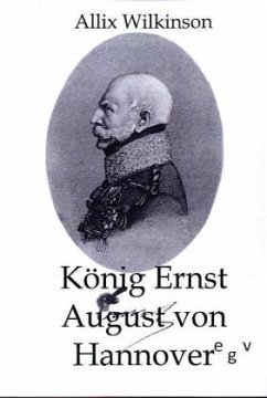 König Ernst August von Hannover - Wilkinson, Allix