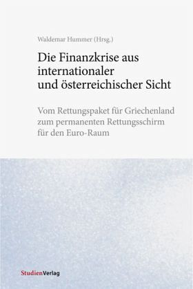 Die Finanzkrise aus internationaler und österreichischer Sicht