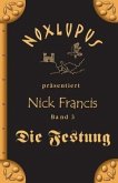 Nick Francis - Die Festung