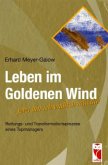 Leben im Goldenen Wind