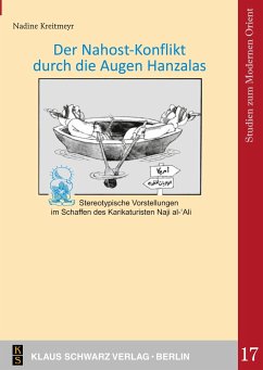 Der Nahostkonflikt durch die Augen Hanzalas - Kreitmeyr, Nadine