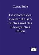 Geschichte des zweiten Kaiserreiches und des Königreiches Italien - Bulle, Constantin