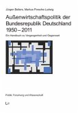 Außenwirtschaftspolitik der Bundesrepublik Deutschland 1950 - 2011