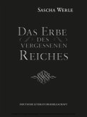 Erbe des vergessenen Reiches Erbe des vergessenen Reiches