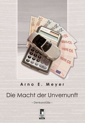 Die Macht der Unvernunft Die Macht der Unvernunft