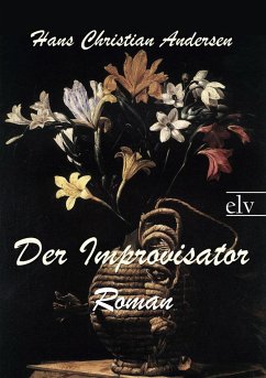 Der Improvisator - Andersen, Hans Christian