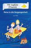Reise in die Vergangenheit Reise in die Vergangenheit