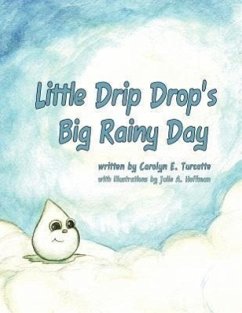Little Drip Drop's Big Rainy Day