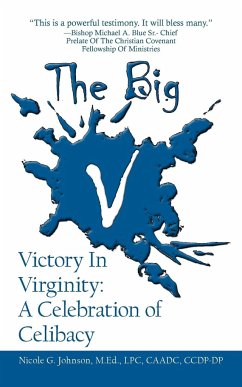 The Big V Victory In Virginity