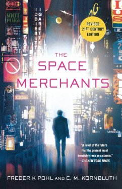 The Space Merchants - Kornbluth, C. M.; Pohl, Frederik