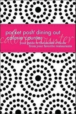 Pocket Posh Dining Out Calorie Counter - Nisevich Bede, Pamela M