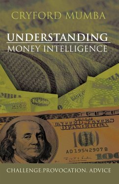 Understanding Money Intelligence - Mumba, Cryford