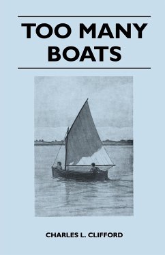 Too Many Boats - Clifford, Charles L.