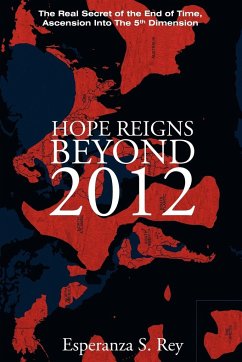 Hope Reigns - Beyond 2012 - Rey, Esperanza S.