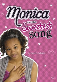 Monica and the Sweetest Song - Gallagher, Diana G.