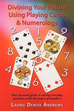 Divining Your Future Using Playing Cards & Numerology