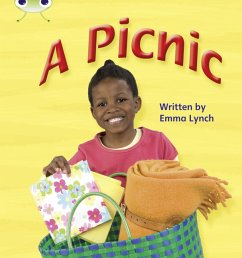 Bug Club Phonics Bug Non-fiction Set 07 A Picnic - Lynch, Emma