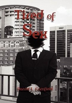 Tired of Sex - Camfield, Daniel L.