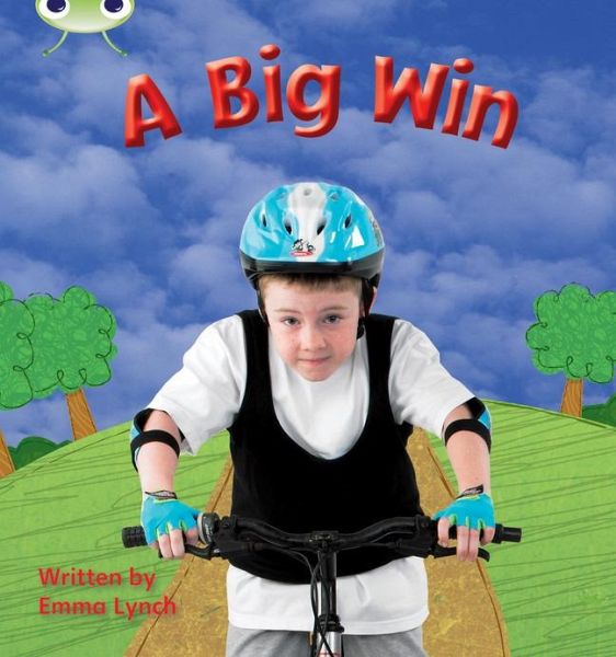 Bug Club Phonics - Phase 3 Unit 6: A Big Win Bug Club Phonics - Phase 3 Unit 6: A Big Win