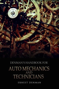 Denman's Handbook for Auto Mechanics and Technicians - Denman, Ernest
